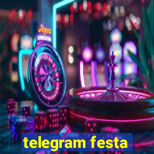 telegram festa